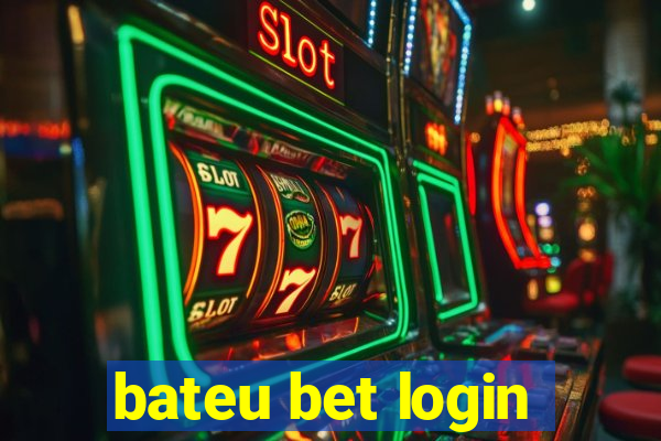 bateu bet login